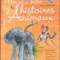 Mes plus belles histoires d' animaux