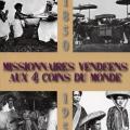 Missionnaire vendéens aux quatre coins du monde