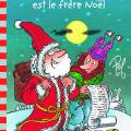 Motordu est le frère Noël