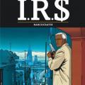 Tome 4 I.R.S. - Narcocratie