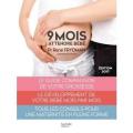 Neuf mois à attendre bébé