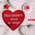 Nos baisers sous la neige