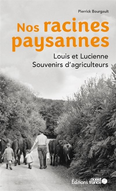 Nos racines paysannes