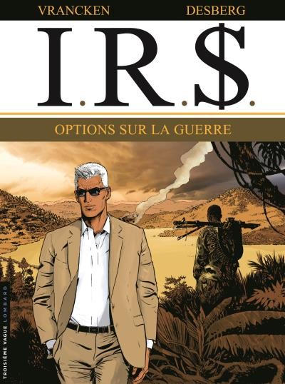 Tome 16 I.R.S. - Options sur la guerre