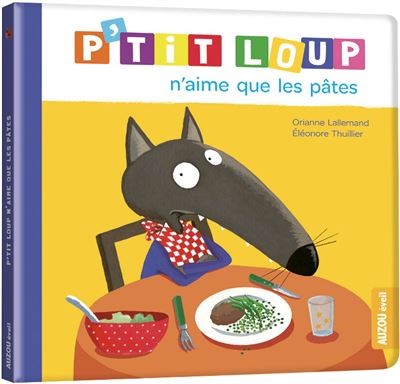 P' tit loup n' aime que les pâtes