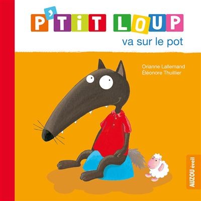 P' tit loup va sur le pot