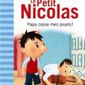 Le petit Nicolas - Papa casse mes jouets