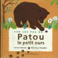 Sur les pas... Patou le petit ours