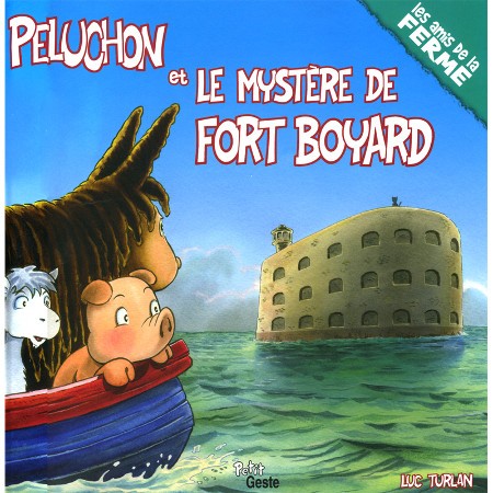 Peluchon et le mystère de Fort Boyard