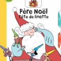 Père Noël, tête de linotte