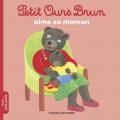 Petit ours brun aime sa maman