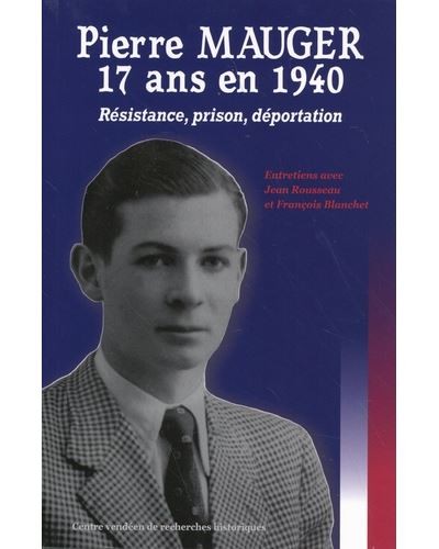 Pierre Mauger 17 ans en 1940