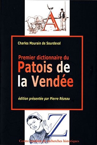 Premier dictionnaire du patois de la Vendée