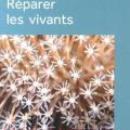 Réparer les vivants