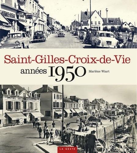 Saint-Gilles-Croix-de-Vie dans les années 1950