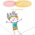 Sam & Watson ont confiance