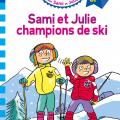 J'apprends à lire avec Sami et Julie - Sami et Julie champions de ski