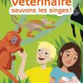 Vétérinaire - Sauvons les singes