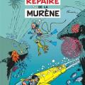 Tome 9 Spirou et Fantasio - Le repaire de la murène