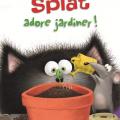 Splat adore jardiner !