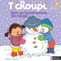 T'choupi fait un bonhomme de neige