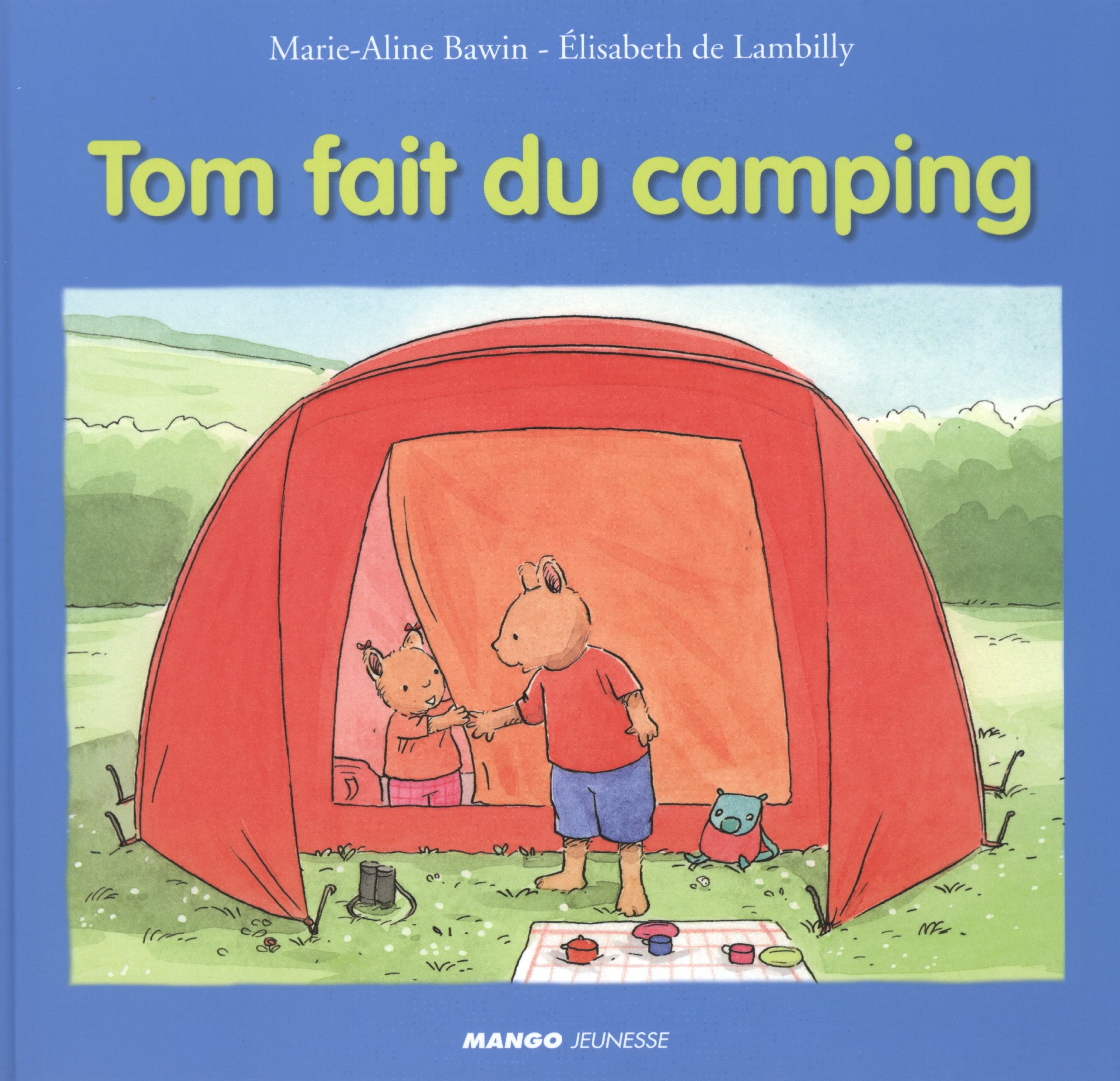 Tom - Tom fait du camping