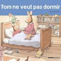 Tom - Tom ne veut pas dormir