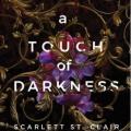 Tome 1 a touch of darkness