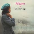 Tome 1 Albane - Un ciel d orage