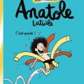 Tome 1 Anatole Latuile - C' est parti