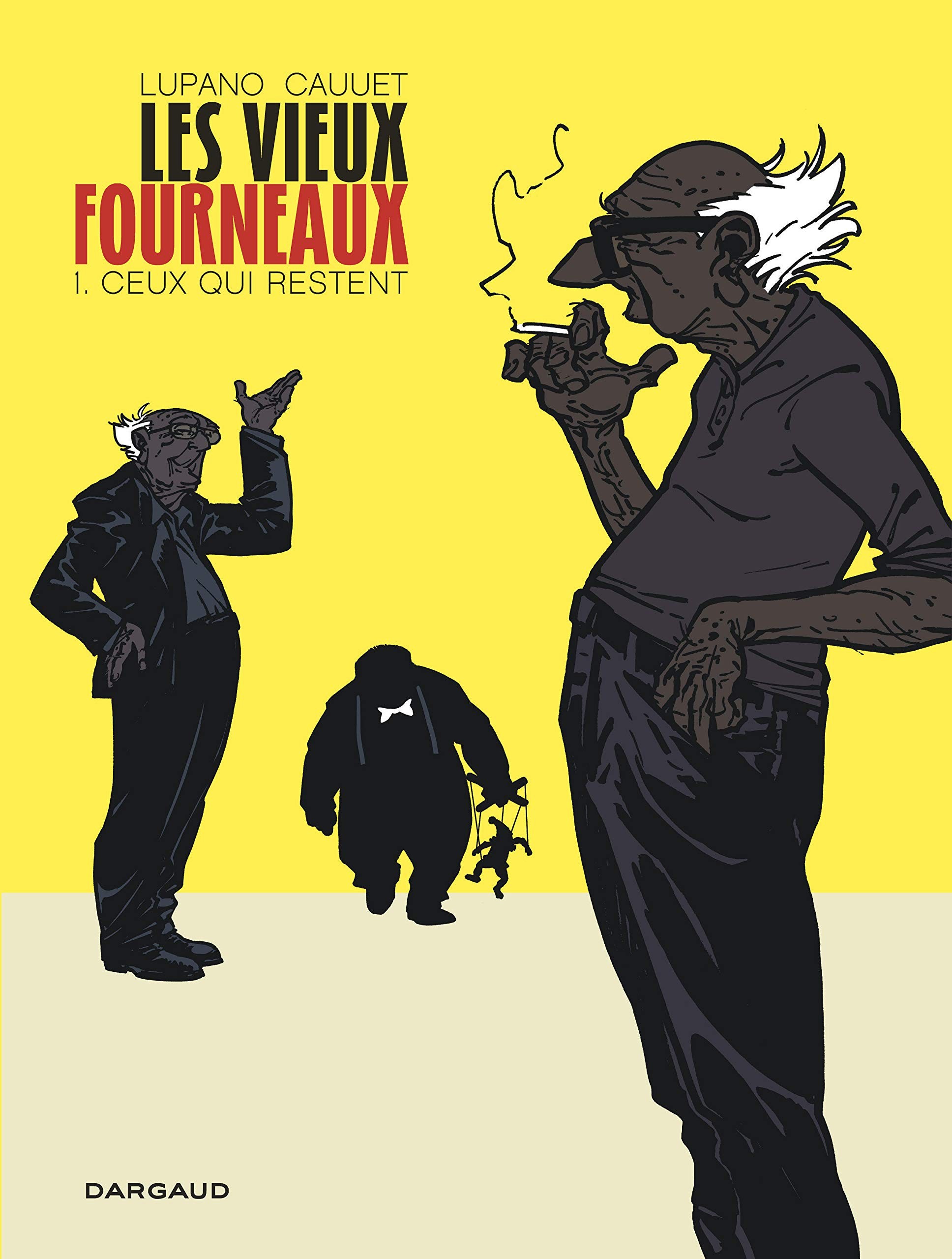 Tome 1 Les vieux fourneaux - Ceux qui restent