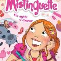 Tome 1 Mistinguette -  En quête d'amour