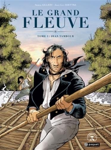 Tome 1 Le grand fleuve - Jean Tambour