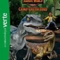 Tome 1 Jurassik Word -  Camp Cretaceous