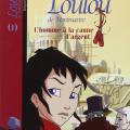 Tome 1 Loulou de Montmartre - L' homme à la canne d' argent