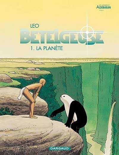 Tome 1 Betelgeuse - La planète