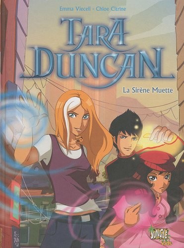 Tome 1 Tara Duncan - La sirène muette