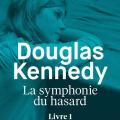 Tome 1-2-3  La symphonie du hasard