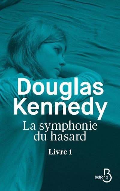 Tome 1 La symphonie du hasard