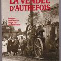 Tome 1 La Vendée d'autrefois