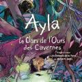 Tome 1 Le clan de l'ours des cavernes - Ayla