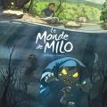 Tome 1 Le monde de Milo