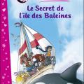 Tome 1 Le secret de l' ile des baleines