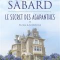 Tome 1 Le secret des agapanthes - Joséphine et Flora