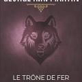 Tome 1 Le trône de fer