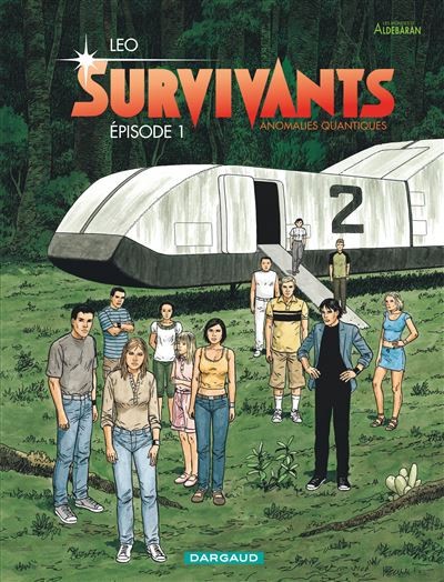 Tome 1 Survivants - Anomalies quantiques