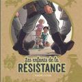 Tome 1  Les enfants de la résistance - Premières actions