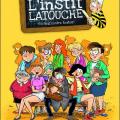 Tome 1 L'instit Latouche - Seul contre toutes !