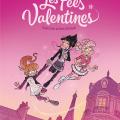 Tome 1 Les fées Valentine -  Traversine au bois dormant