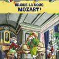 Tome 10 Rejoue-là nous Mozart